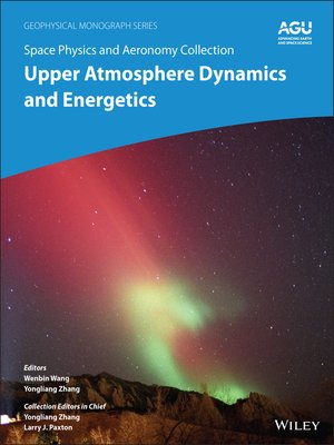 cover image of Space Physics and Aeronomy, Upper Atmosphere Dynamics and Energetics